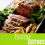Easter Entrees